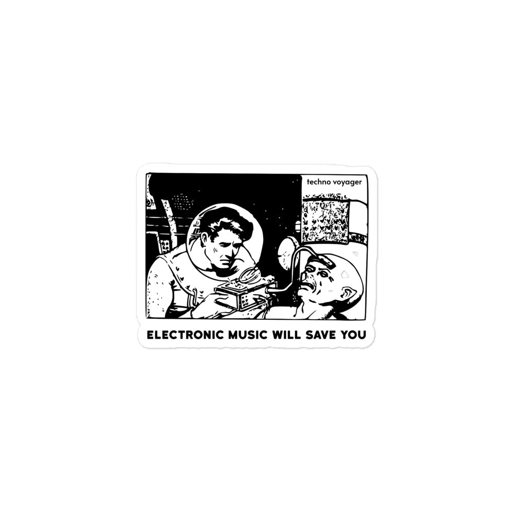 'ELECTRONIC-MUSIC-WILL-SAVE-YOU' Sticker