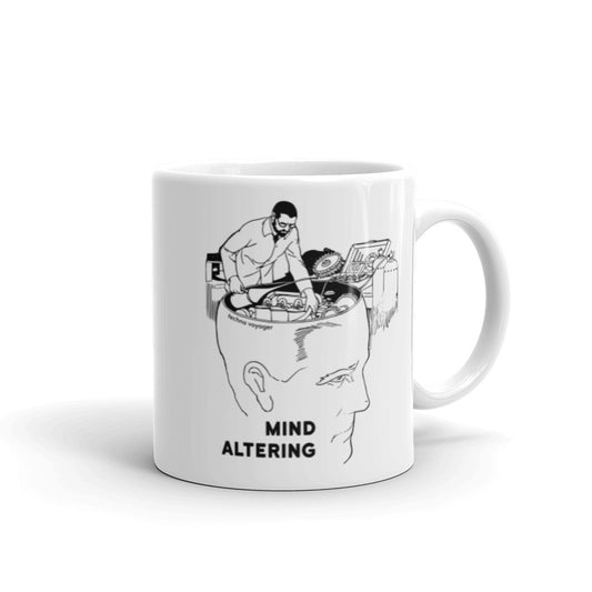 'MIND-ALTERING' Mug